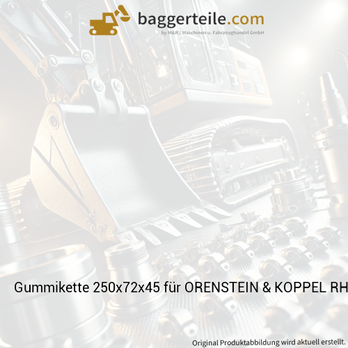Gummikette 250x72x45 für ORENSTEIN & KOPPEL RH1.1