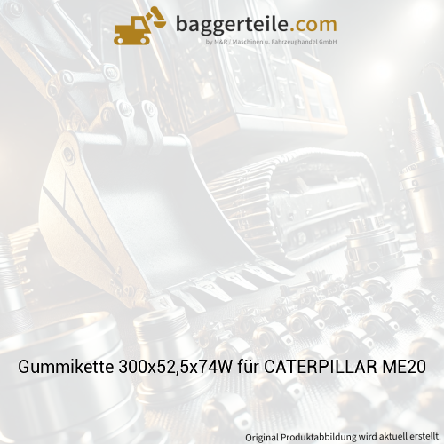 Gummikette 300x52,5x74W für CATERPILLAR ME20