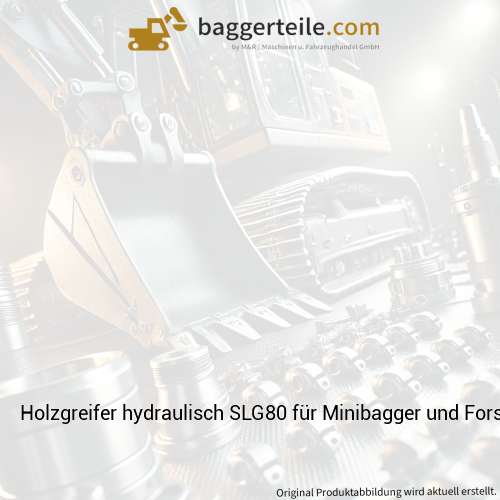 Holzgreifer hydraulisch SLG80 für Minibagger und Forstkräne