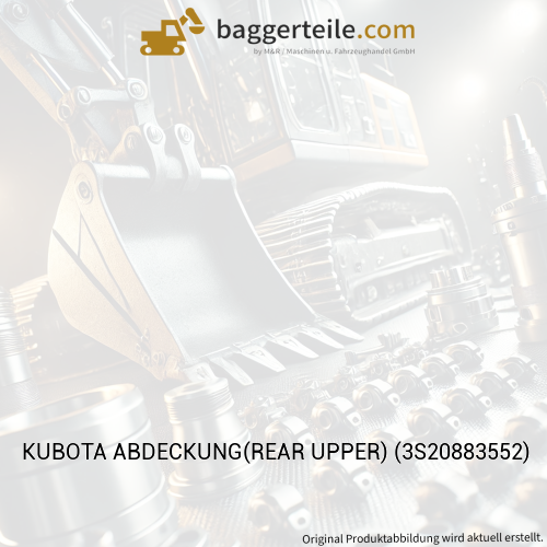 KUBOTA ABDECKUNG(REAR UPPER) (3S20883552)