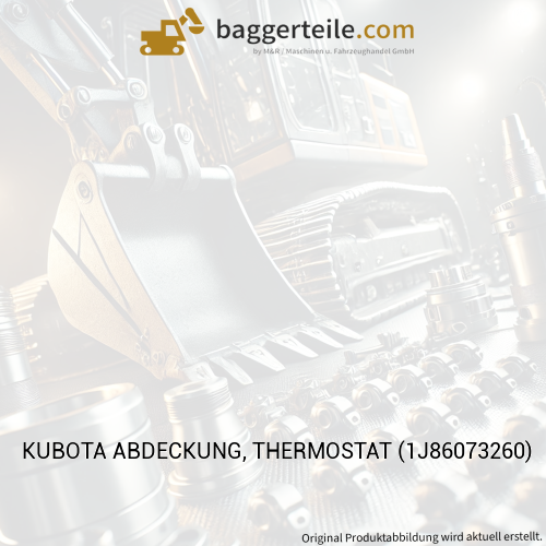 KUBOTA ABDECKUNG, THERMOSTAT (1J86073260)