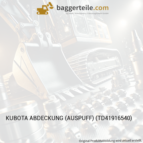 KUBOTA ABDECKUNG (AUSPUFF) (TD41916540)