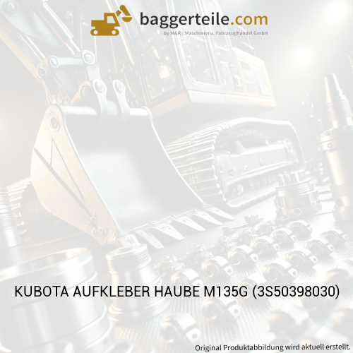 KUBOTA AUFKLEBER HAUBE M135G (3S50398030)