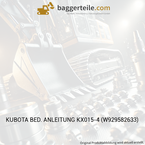 KUBOTA BED. ANLEITUNG KX015-4 (W929582633)