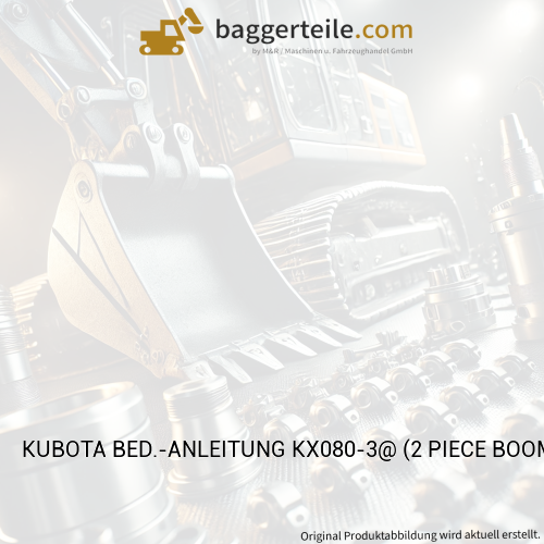 KUBOTA BED.-ANLEITUNG KX080-3@ (2 PIECE BOOM) (W929382330)