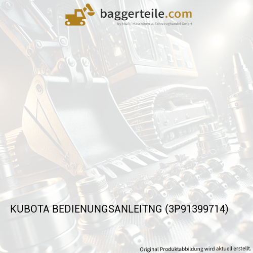 KUBOTA BEDIENUNGSANLEITNG (3P91399714)