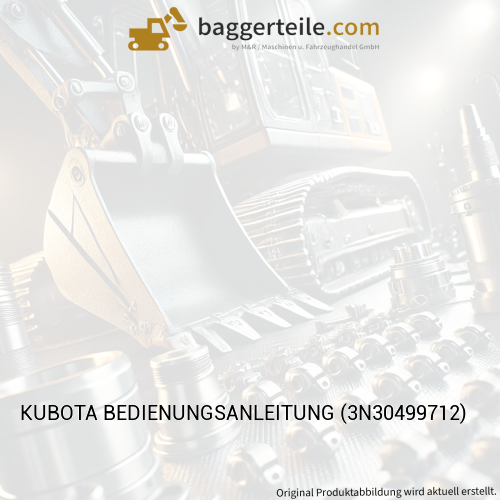 KUBOTA BEDIENUNGSANLEITUNG (3N30499712)