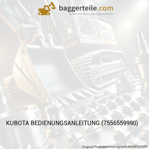 KUBOTA BEDIENUNGSANLEITUNG (7556559990)