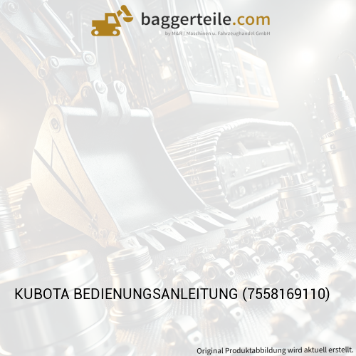 KUBOTA BEDIENUNGSANLEITUNG (7558169110)