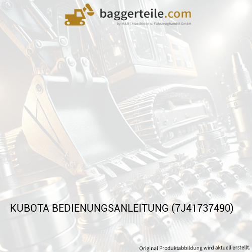 KUBOTA BEDIENUNGSANLEITUNG (7J41737490)