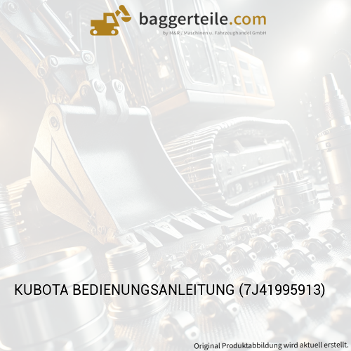 KUBOTA BEDIENUNGSANLEITUNG (7J41995913)