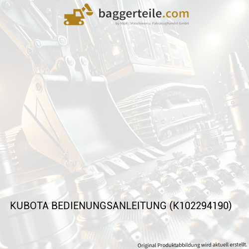 KUBOTA BEDIENUNGSANLEITUNG (K102294190)