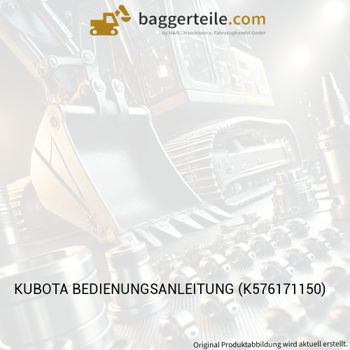 KUBOTA BEDIENUNGSANLEITUNG (K576171150)