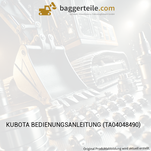 KUBOTA BEDIENUNGSANLEITUNG (TA04048490)