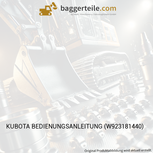 KUBOTA BEDIENUNGSANLEITUNG (W923181440)