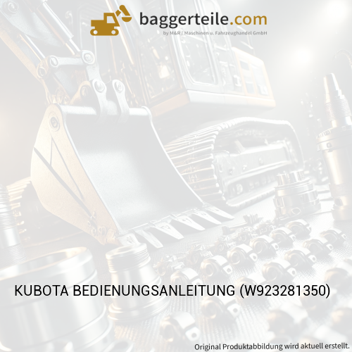 KUBOTA BEDIENUNGSANLEITUNG (W923281350)