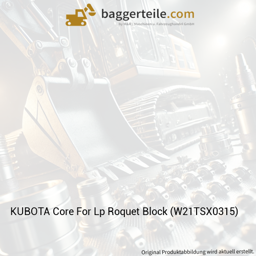 KUBOTA Core For Lp Roquet Block (W21TSX0315)