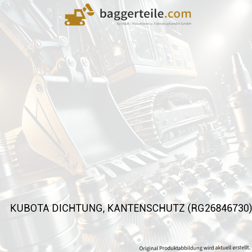 KUBOTA DICHTUNG, KANTENSCHUTZ (RG26846730)