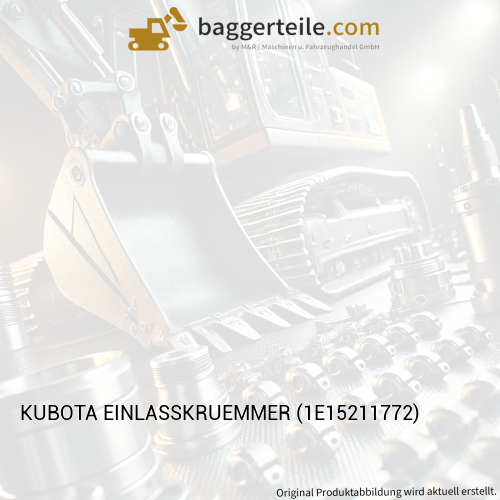 KUBOTA EINLASSKRUEMMER (1E15211772)