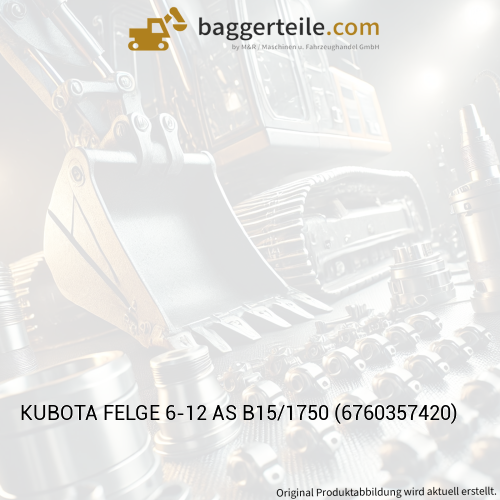 KUBOTA FELGE 6-12 AS B15/1750 (6760357420)