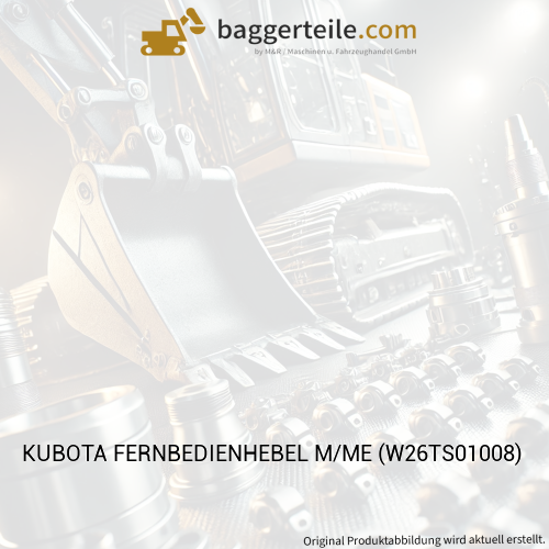 KUBOTA FERNBEDIENHEBEL M/ME (W26TS01008)