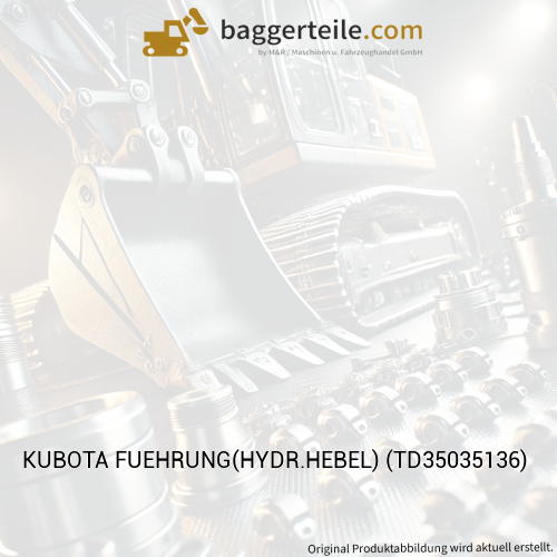 KUBOTA FUEHRUNG(HYDR.HEBEL) (TD35035136)