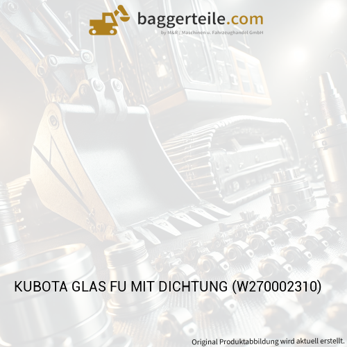 KUBOTA GLAS FU MIT DICHTUNG (W270002310)