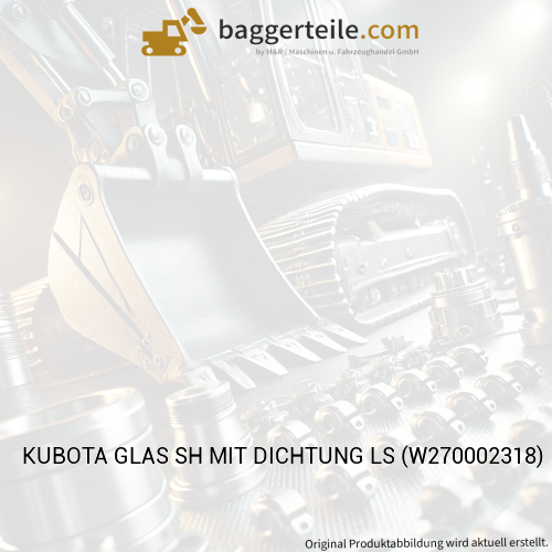 KUBOTA GLAS SH MIT DICHTUNG LS (W270002318)