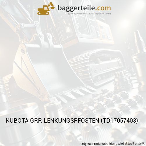 KUBOTA GRP. LENKUNGSPFOSTEN (TD17057403)