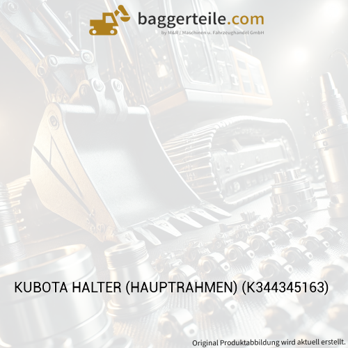 KUBOTA HALTER (HAUPTRAHMEN) (K344345163)