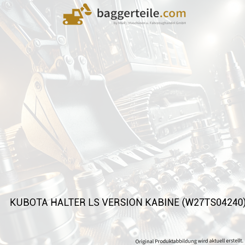 KUBOTA HALTER LS VERSION KABINE (W27TS04240)