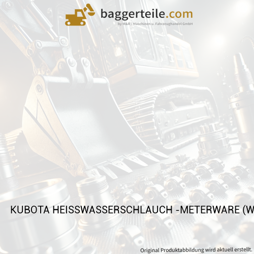 KUBOTA HEISSWASSERSCHLAUCH -METERWARE (W27TS00118)