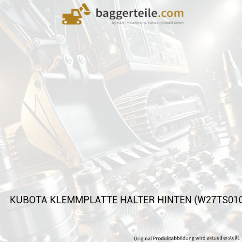 KUBOTA KLEMMPLATTE HALTER HINTEN (W27TS01072)