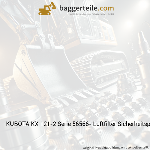 KUBOTA KX 121-2 Serie 56566- Luftfilter Sicherheitspatrone