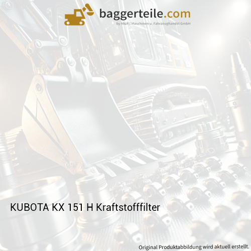 KUBOTA KX 151 H Kraftstofffilter