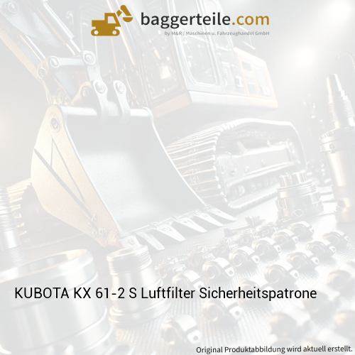 KUBOTA KX 61-2 S Luftfilter Sicherheitspatrone