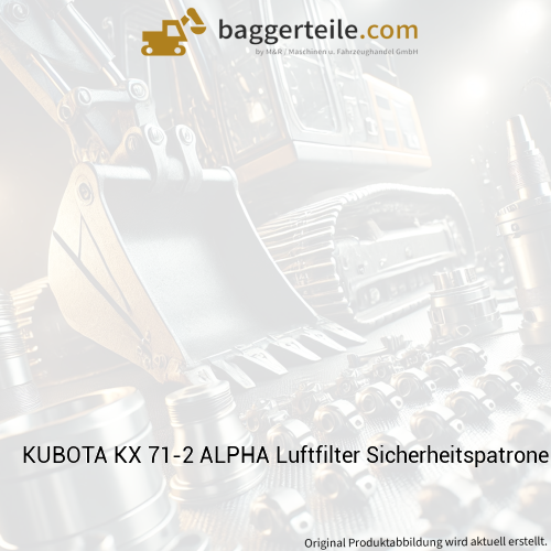 KUBOTA KX 71-2 ALPHA Luftfilter Sicherheitspatrone
