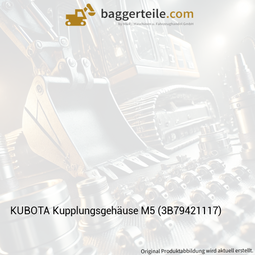 KUBOTA Kupplungsgehäuse M5 (3B79421117)