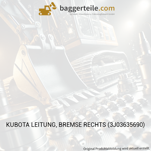 KUBOTA LEITUNG, BREMSE RECHTS (3J03635690)