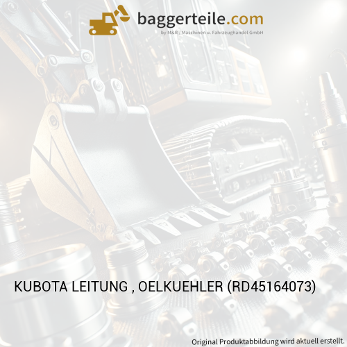 KUBOTA LEITUNG , OELKUEHLER (RD45164073)
