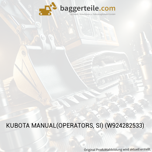 KUBOTA MANUAL(OPERATORS, SI) (W924282533)