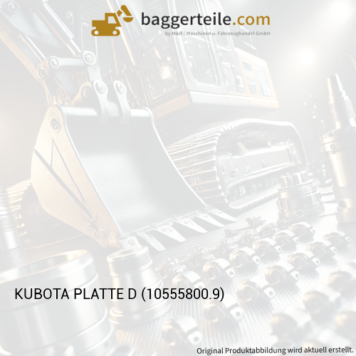 KUBOTA PLATTE D (10555800.9)