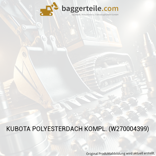 KUBOTA POLYESTERDACH KOMPL. (W270004399)
