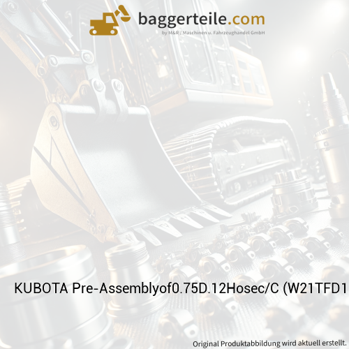 KUBOTA Pre-Assemblyof0.75D.12Hosec/C (W21TFD1398)