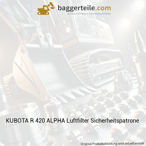 KUBOTA R 420 ALPHA Luftfilter Sicherheitspatrone