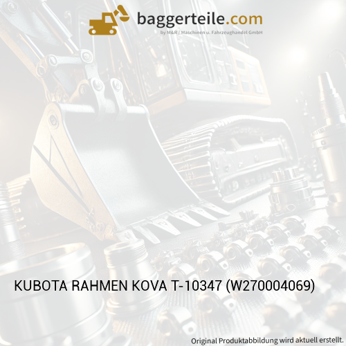 KUBOTA RAHMEN KOVA T-10347 (W270004069)