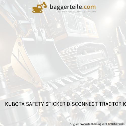 KUBOTA SAFETY STICKER DISCONNECT TRACTOR KEY 50 (W21TFD1315)