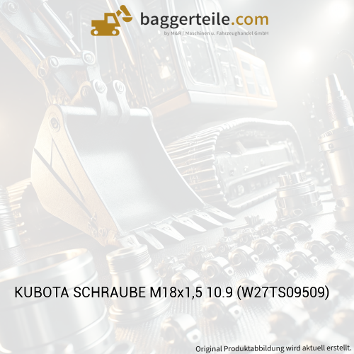 KUBOTA SCHRAUBE M18x1,5 10.9 (W27TS09509)