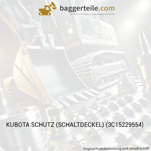 KUBOTA SCHUTZ (SCHALTDECKEL) (3C15229554)