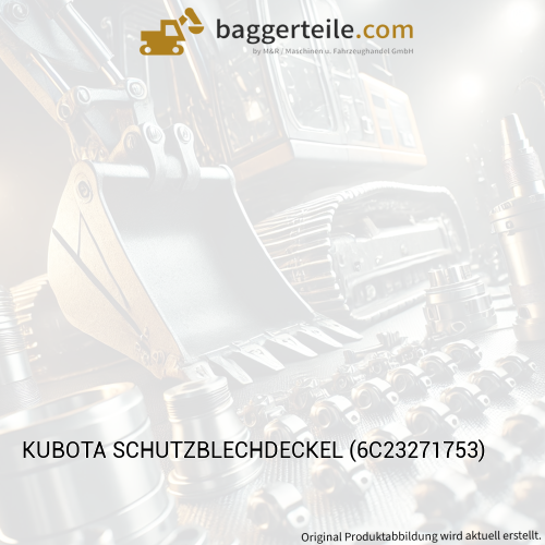 KUBOTA SCHUTZBLECHDECKEL (6C23271753)